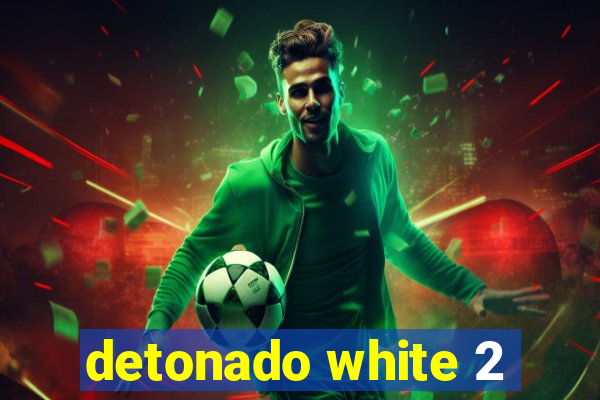 detonado white 2